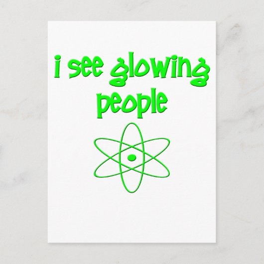 Ich sehe glühende Leute Postkarte (Vorderseite)