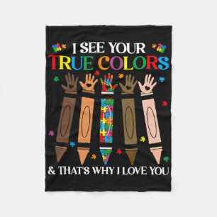 Ich sehe Ihre wahren Farben Autismus Schwarze Gesc Fleecedecke