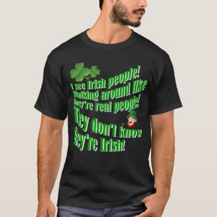Ich sehe irisches Volk! T-Shirt