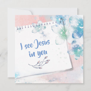 Ich sehe Jesus in dir