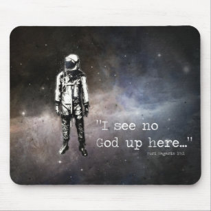 "Ich sehe keinen Gott oben hier…", Yuri Gagarin Mousepad