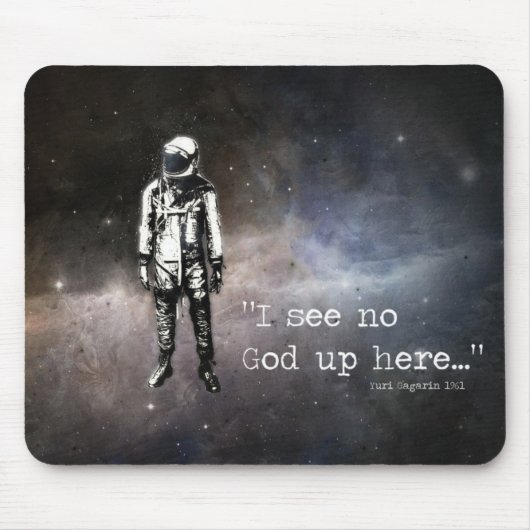 "Ich sehe keinen Gott oben hier…", Yuri Gagarin Mousepad (Vorne)