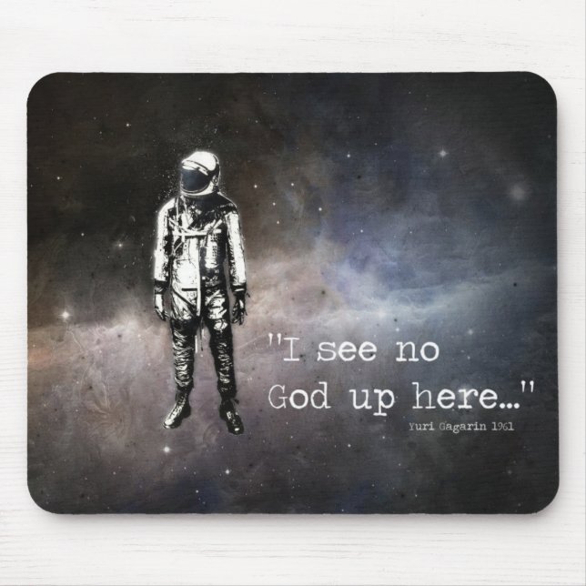 "Ich sehe keinen Gott oben hier…", Yuri Gagarin Mousepad (Vorne)