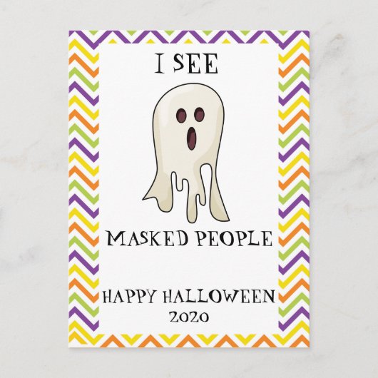 Ich sehe Masked People 2020 Halloween Ghost Funny Postkarte (Vorderseite)