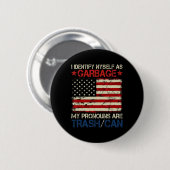 Ich sehe mich als Müllberater für Trump Button (Vorne & Hinten)