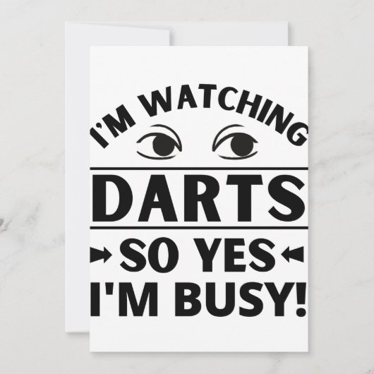 Ich sehe mir Darts an, also ja, ich bin beschäftig Karte (Vorderseite)