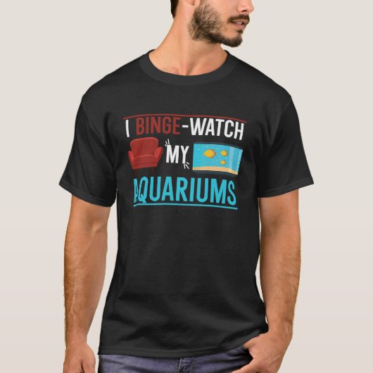 Ich sehe mir meine Aquariums an T-Shirt (Vorderseite)