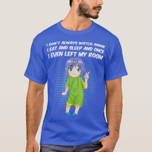 Ich sehe mir nicht immer an, wie ich Manga esse un T-Shirt