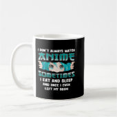 Ich sehe mir nicht immer Anime Fun Kawaii japanisc Kaffeetasse (Links)