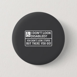 Ich sehe nicht behindert aus, aber du siehst nicht button