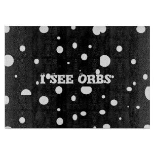 Ich sehe Orbs-Glas-Schneidebrett Schneidebrett