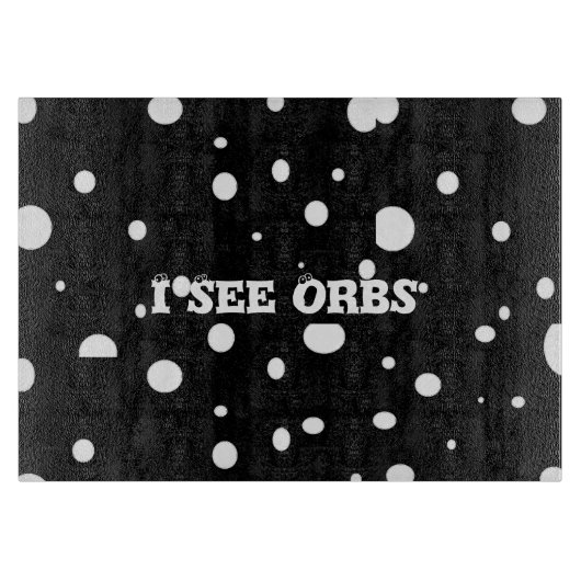 Ich sehe Orbs-Glas-Schneidebrett Schneidebrett (Vorderseite)