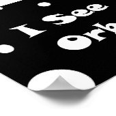 Ich sehe Orbs-Poster Poster (Ecke)