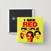 Ich sehe rote Leute Button (Vorne & Hinten)