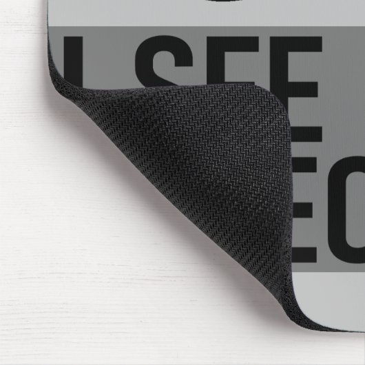 Ich sehe Schuldige Mousepad (Ecke)