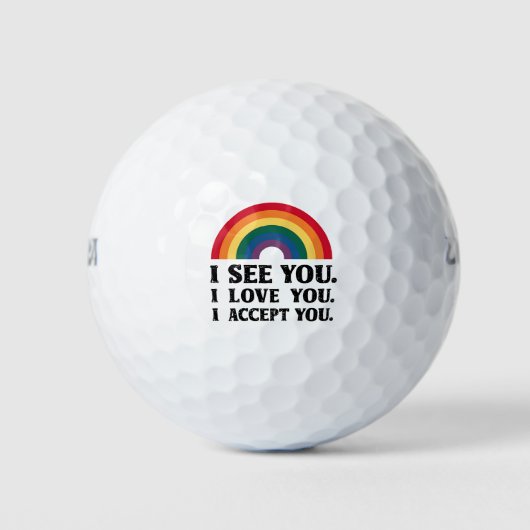 Ich sehe Sie, ich Liebe Sie akzeptiere LGBTQ Golfball (Vorderseite)