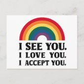 Ich sehe Sie, ich Liebe Sie akzeptiere LGBTQ Postkarte (Vorderseite)