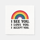 Ich sehe Sie, ich Liebe Sie akzeptiere LGBTQ Serviette (Vorderseite)
