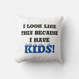 Ich sehe so aus, weil schwarz-blaue Augen Text Kissen