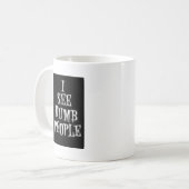 Ich sehe stumme Leute Kaffeetasse (Vorderseite Links)