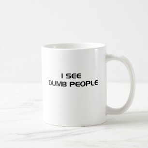 Ich sehe stumme Leute-Tasse Kaffeetasse