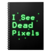 Ich sehe tote Pixel Notizblock (Vorderseite)