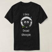 Ich sehe tote Schafe Funny Sheeple Anti-Impfstoff T-Shirt (Design vorne)