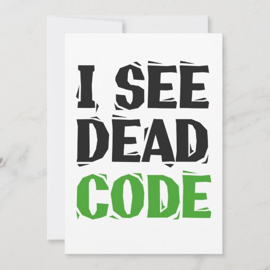 Ich sehe toten Code lustiger Programmierer Coding- Einladung (Vorderseite)