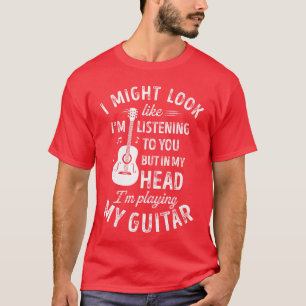 Ich sehe vielleicht aus, als würde ich deiner lust T-Shirt