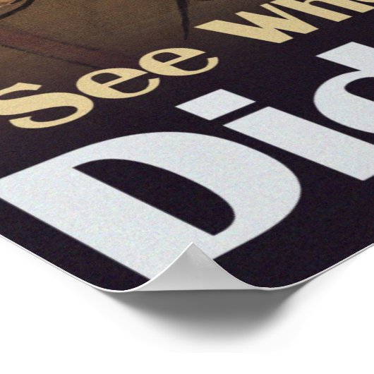 Ich sehe, was du dort getan hast poster (Ecke)