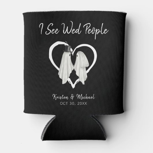 Ich sehe Wed People Ghost Halloween Hochzeit Black Dosenkühler (Vorderseite)