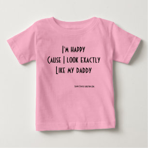 Ich sehe wie mein Vati aus Baby T-shirt