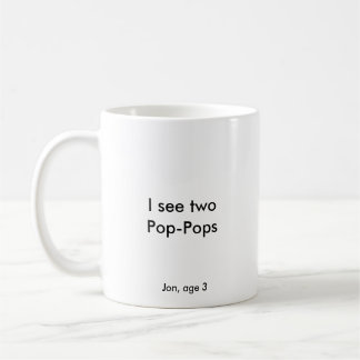 Ich sehe zwei Pop-Pop Kaffeetasse