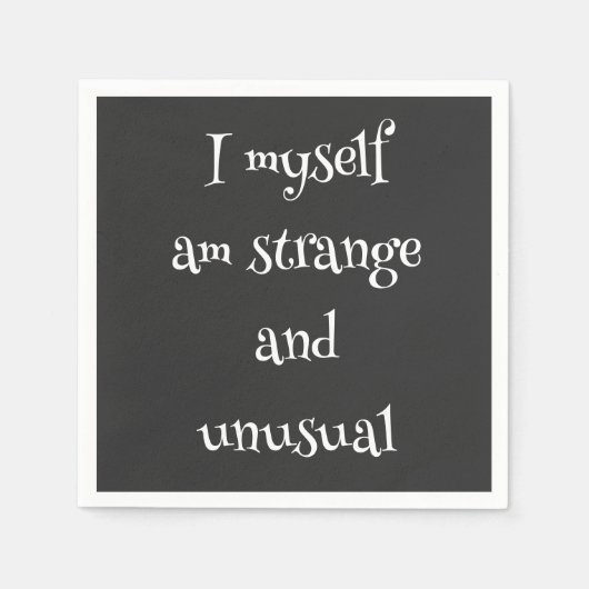 Ich selbst bin seltsam und ungewöhnlich Cocktail N Serviette (Vorderseite)