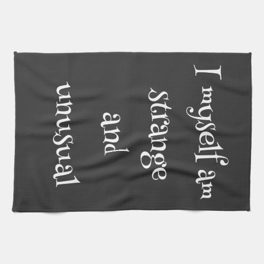 Ich selbst bin seltsam und ungewöhnlich geschirrtuch (Horizontal)