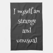 Ich selbst bin seltsam und ungewöhnlich geschirrtuch (Vertikal)