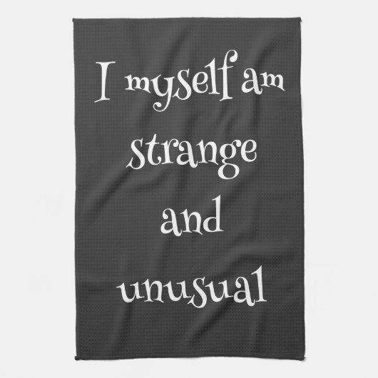 Ich selbst bin seltsam und ungewöhnlich geschirrtuch (Vertikal)