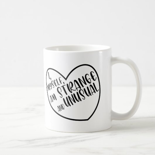 Ich selbst bin seltsam und ungewöhnlich kaffeetasse (Rechts)