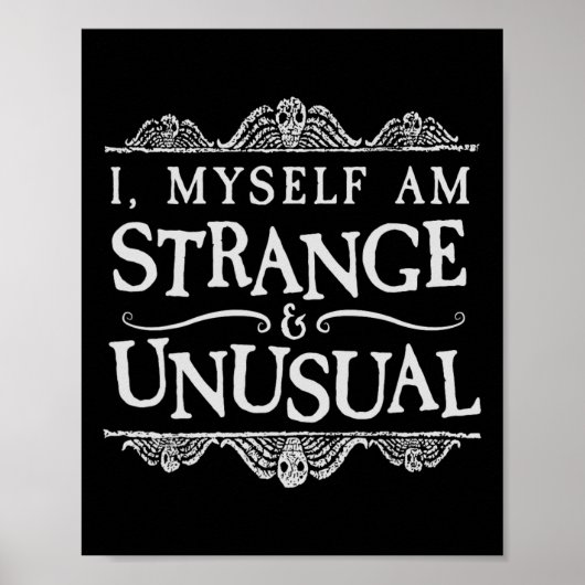 Ich selbst bin seltsam und ungewöhnlich Spaß Hallo Poster (Vorne)