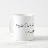 Ich selbst bin seltsame und ungewöhnliche Tasse -  (Vorderseite Links)