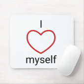 Ich selbst Liebe Mousepad (Mit Mouse)