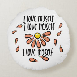 Ich selbst Liebe Rundes Kissen