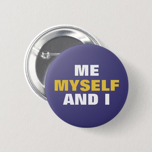 Ich selbst und ich button (Vorne & Hinten)