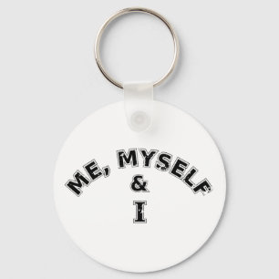 Ich selbst und ich Typografie Schlüsselanhänger