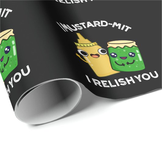 Ich Senf-mit I Relish you Condition Pun Dark BG Geschenkpapier (Rolleneckpunkt)