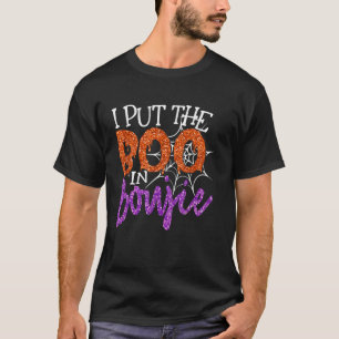 Ich setze Boo in Boujie Funny Halloween Kostüm Bou T-Shirt