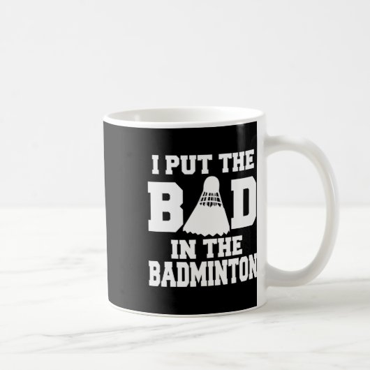 Ich setze das Böse in Badminton Funny Badminton Pl Kaffeetasse (Rechts)