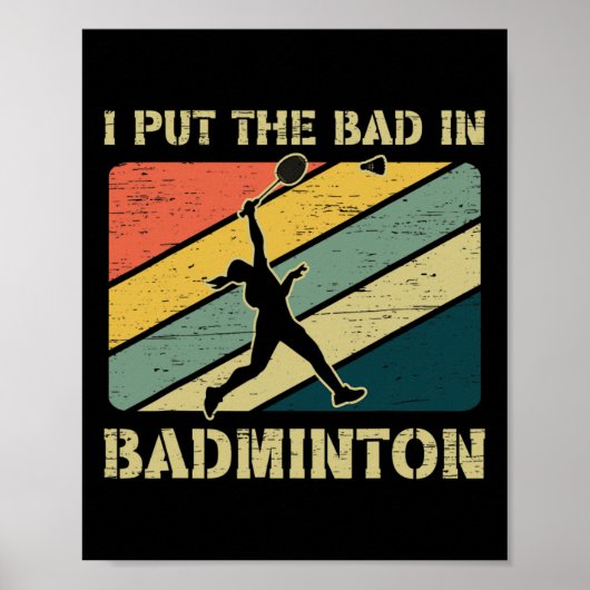 Ich setze das Böse in Badminton Team Badminton Poster (Vorne)