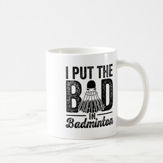 Ich setze das Böse in den Badminton Player-Shuttle Kaffeetasse (Rechts)