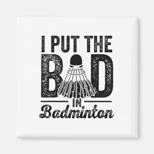 Ich setze das Böse in den Badminton Player-Shuttle Magnet